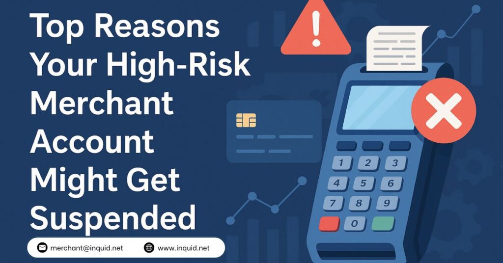 high-risk-merchant-account-suspension-reasons