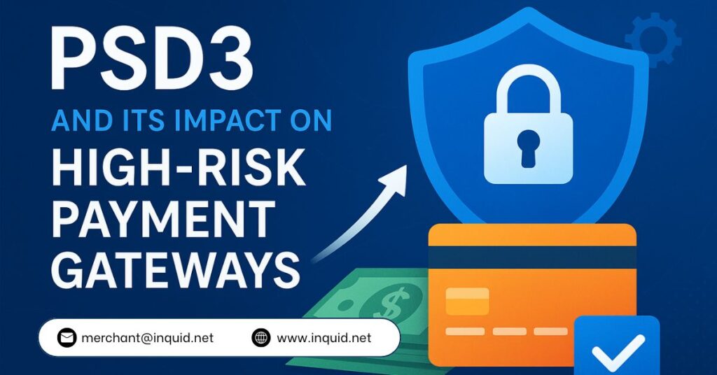 psd3-impact-high-risk-payment-gateways