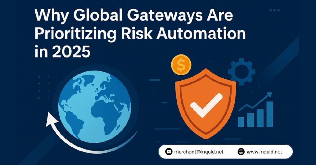 risk-automation-for-global-payment-gateways