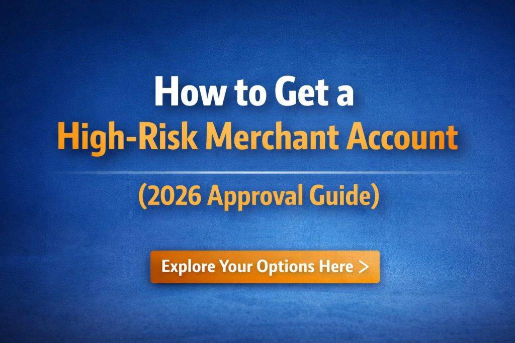 high risk merchant account approval process for forex IPTV gaming businesses