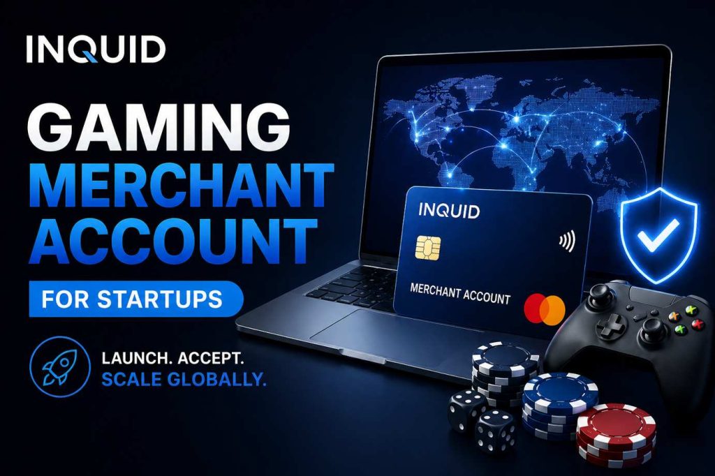 Gaming Merchant Account for Startups: What You Need (2026 Guide)