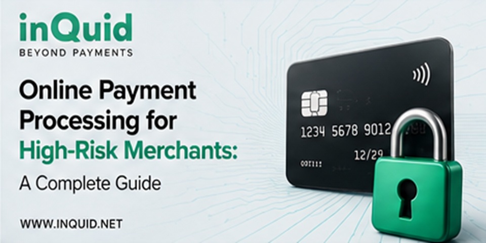 Online Payment Processing for High-Risk Merchants