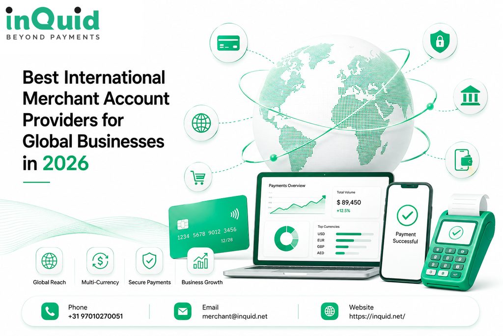Best International Merchant Account Providers in 2026 for Global Businesses