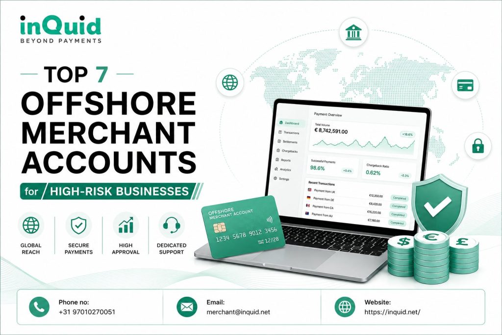 Top 7 Offshore Merchant Accounts for High-Risk Businesses with global payment processing and offshore banking solutions
