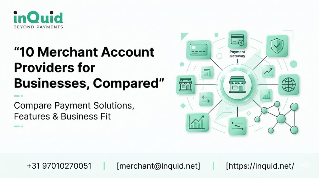 Merchant Account Providers compared for business payment processing, global payments, and high-risk support.